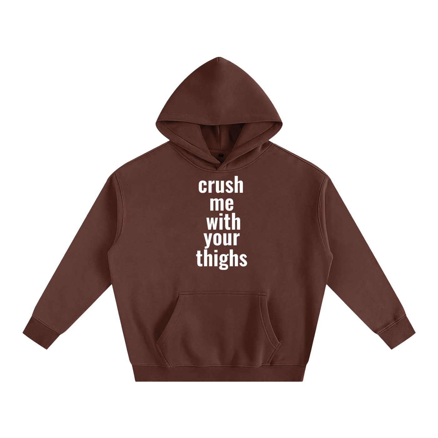 crush me with your thighs Hoodie