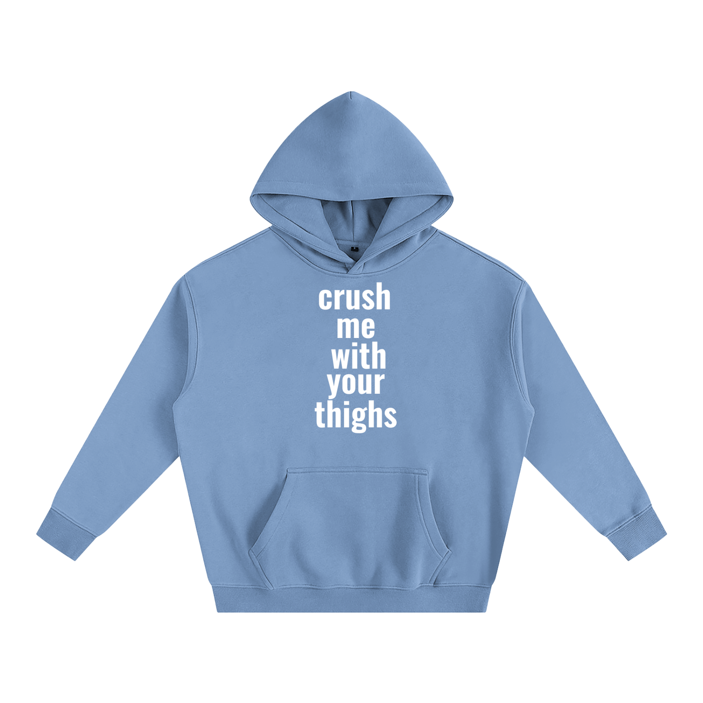 crush me with your thighs Hoodie