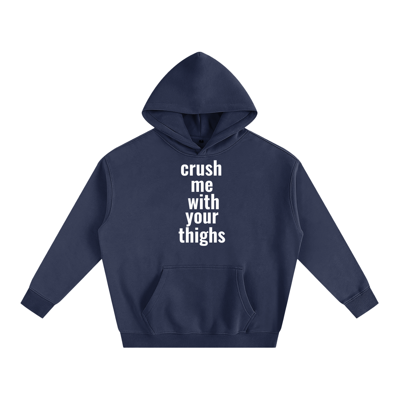 crush me with your thighs Hoodie